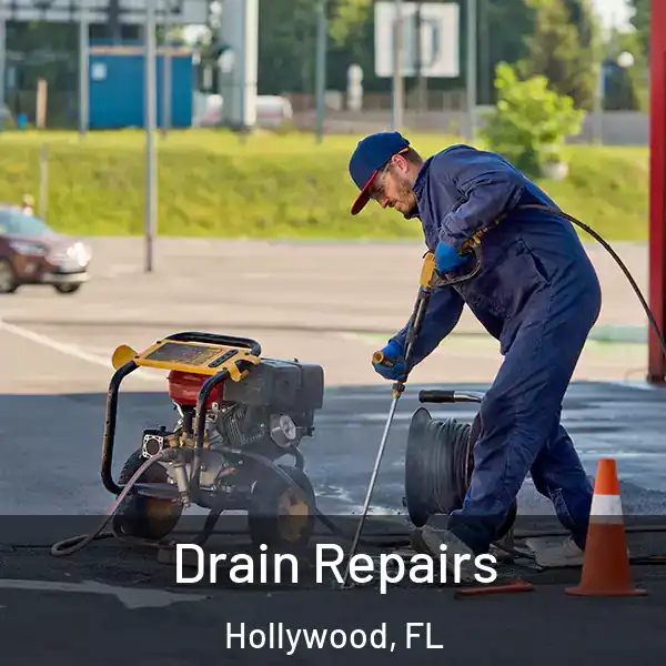  Drain Repairs Hollywood, FL