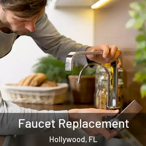  Faucet Replacement Hollywood, FL
