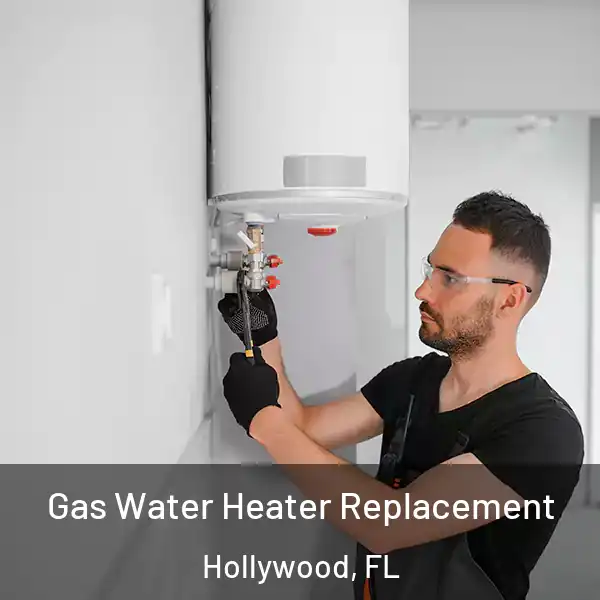 Gas Water Heater Replacement Hollywood, FL