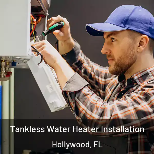  Tankless Water Heater Installation Hollywood, FL