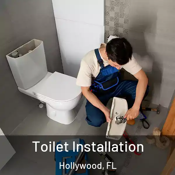  Toilet Installation Hollywood, FL